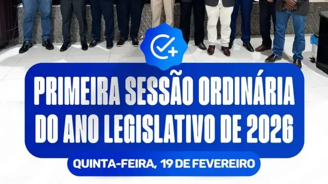 📍 Primeira Sessão Ordinária de 2026